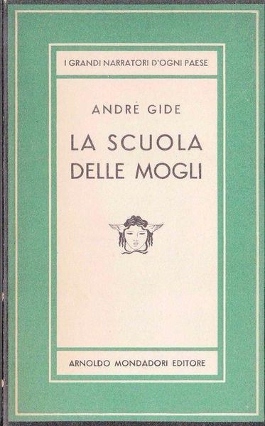 1 ed! La scuola delle mogli - André Gide - copertina