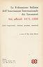 La Federazione Italiana Dell'Associazione Internazionale Dei Lavoratori. Atti Ufficiali 1871 - 1880 - P. Carlo Masini - copertina