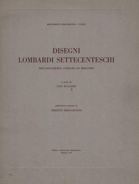 Disegni lombardi settecenteschi dell'Accademia Carrara di Bergamo - Giovanni Ruggeri - copertina