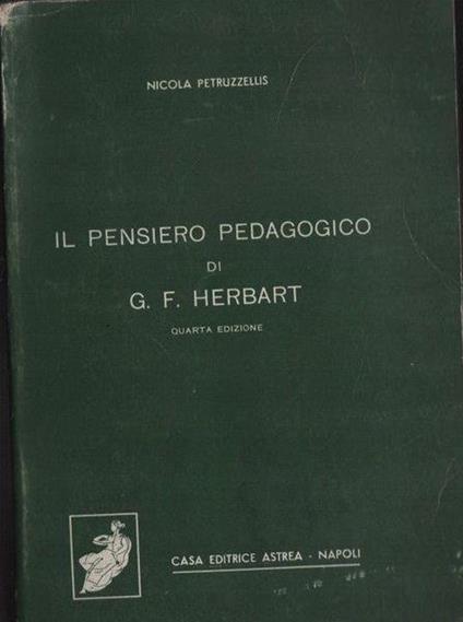 Il pensiero pedagogico di G.F. Herbart - Nicola Petruzzellis - copertina