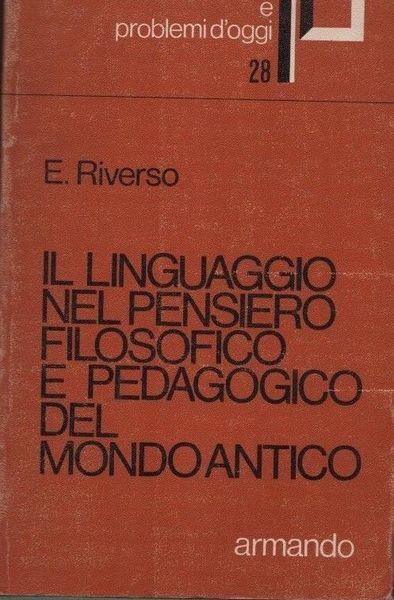 Il linguaggio nel pensiero filosofico e pedagogico del mondo antico - Riverso - copertina