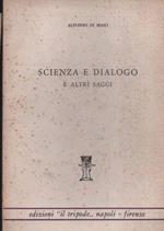 Scienza e dialogo e altri saggi