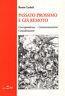 Passato prossimo e già remoto. Corrispondenze. Commemorazioni. Considerazioni - Renzo Lodoli - copertina