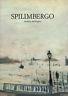 Spilimbergo. Mostra antologica - copertina