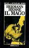 Hermann Hesse il mago - M. - copertina