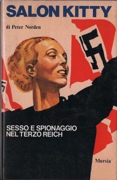 Salon Kitty. Sesso e spionaggio nel Terzo Reich - Peter Norden - copertina