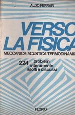 Verso la fisica meccanica-acustica-termodinamica