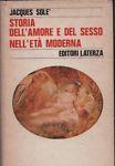 Storia dell'amore e del sesso nell'età moderna - Jacques Solé - copertina