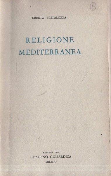 Religione mediterranea - Umberto Pestalozza - copertina