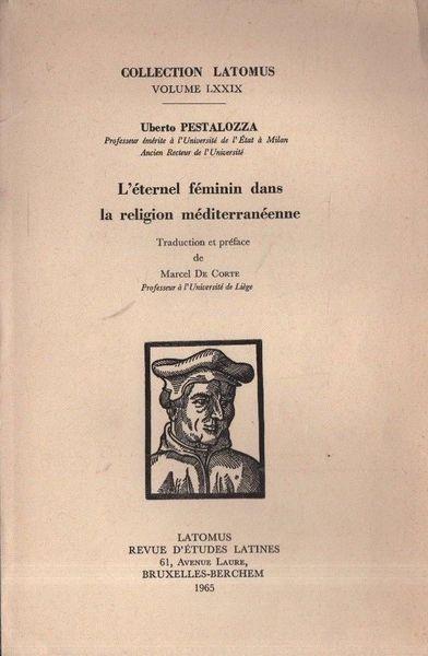 L' éternel féminin dans la religion méditerranéenne - Umberto Pestalozza - copertina