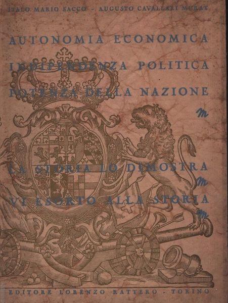 Autonomia economica, indipendenza politica, potenza della nazione - Sacco - copertina