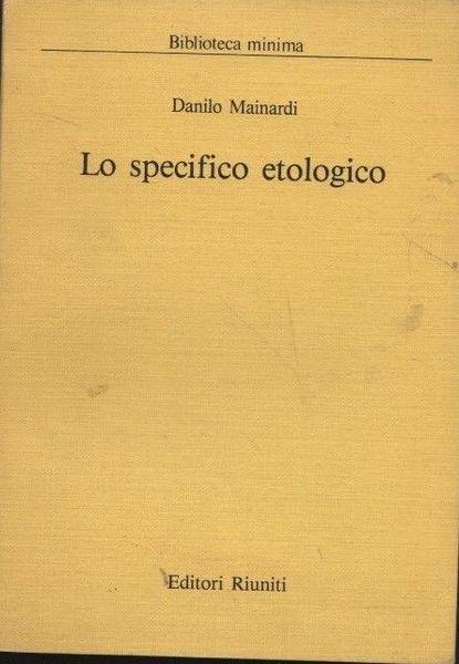 Lo specifico etologico - Danilo Mainardi - copertina