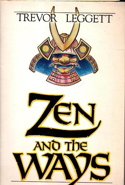 Zen and the Ways - Trevor Leggett - copertina