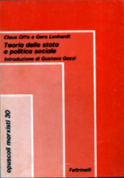 Teoria dello Stato e politica sociale - Claus Offe,Gero Lenhardt - copertina