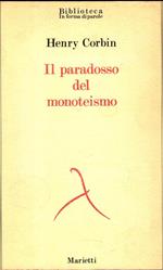 Il paradosso del monoteismo