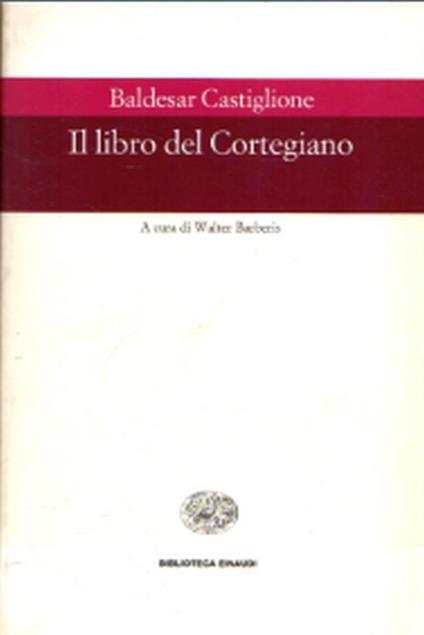 Il libro del cortegiano - Baldassarre Castiglione - copertina