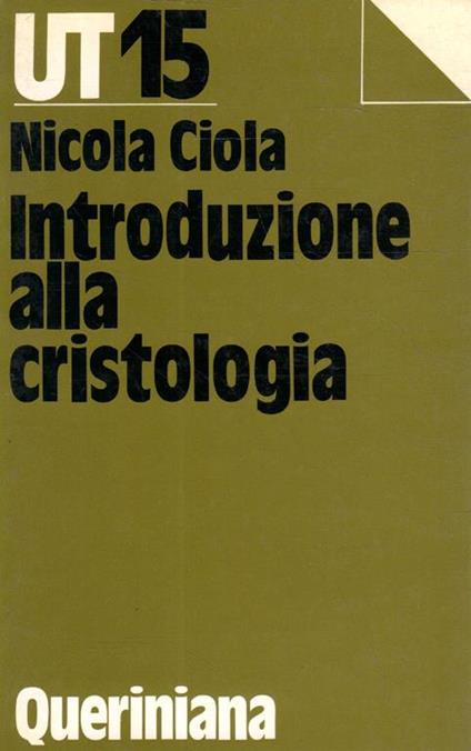 Introduzione alla cristologia - Nicola Ciola - copertina