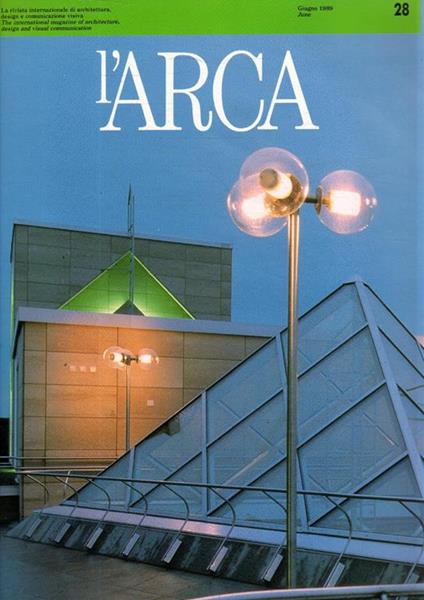 L' Arca. Rivista internazionale di architettura, design e comunicazione visiva. The international magazine of architecture design and visual comunication N. 28 - copertina