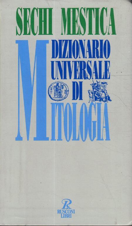 Dizionario universale di mitologia - Giovanni Mestica - copertina