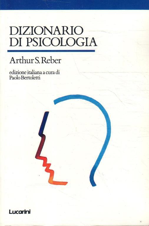 Dizionario di psicologia - arthur Reber - copertina