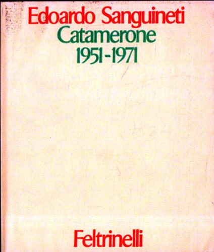 Catamerone 1951-1971 - Edoardo Sanguineti - copertina