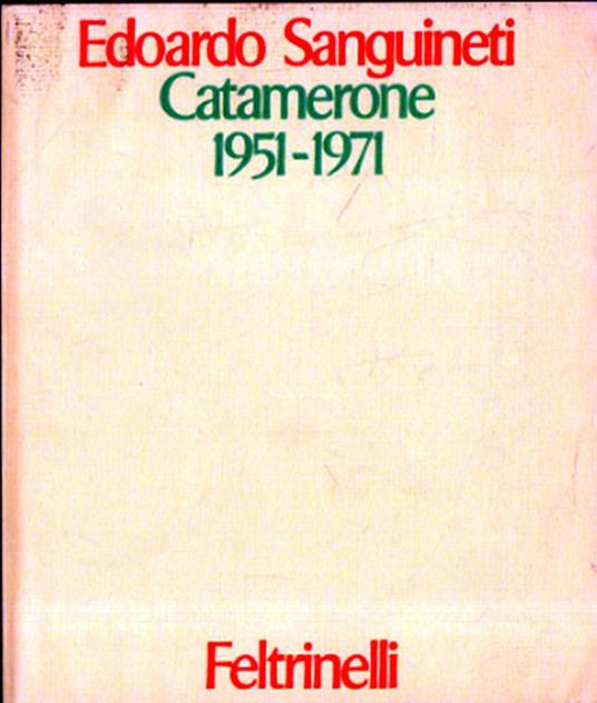 Catamerone 1951-1971 - Edoardo Sanguineti - copertina