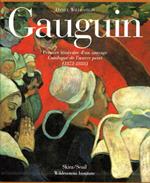 Gauguin. Premier itinèraire d'un sauvage. Catalogue de l'oeuvre peint (1873-1888). Due tomi