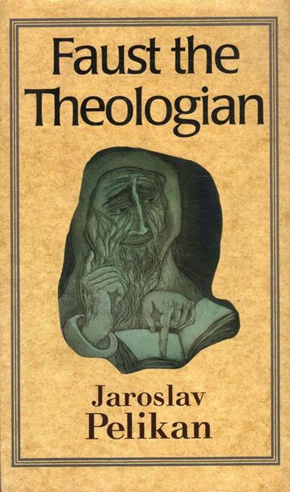 Faust the Theologian - Jiri Pelikan - copertina