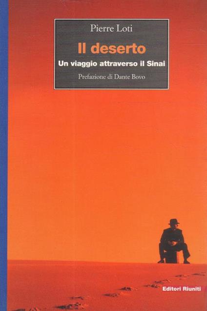 Il deserto. Un viaggio attraverso il Sinai - Pierre Loti - copertina