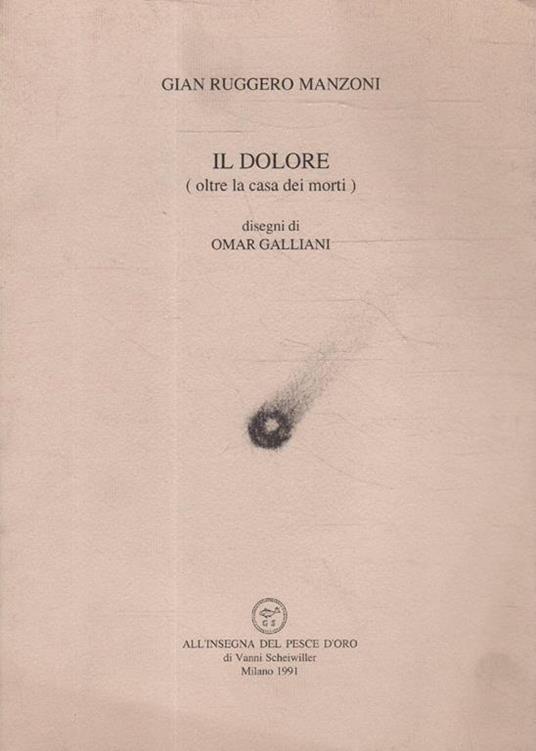 Il dolore (oltre la casa dei morti) - G. Manzoni - copertina