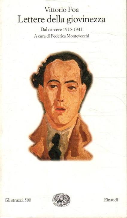 Lettere della giovinezza : dal carcere, 1935-1943 - Vittorio Foa - copertina