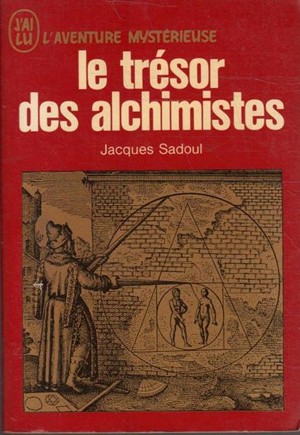 Le trésor des alchimistes - Jacques Sadoul - copertina