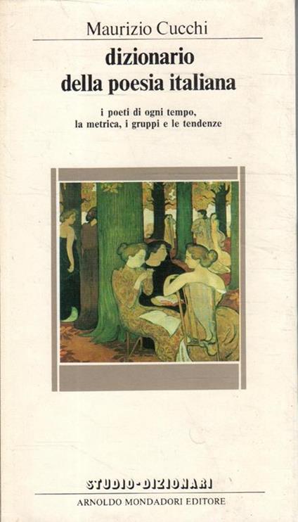 Dizionario della poesia italiana - Maurizio Cucchi - copertina