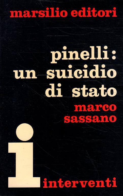 Pinelli: un suicidio di stato - Marco Sassano - copertina