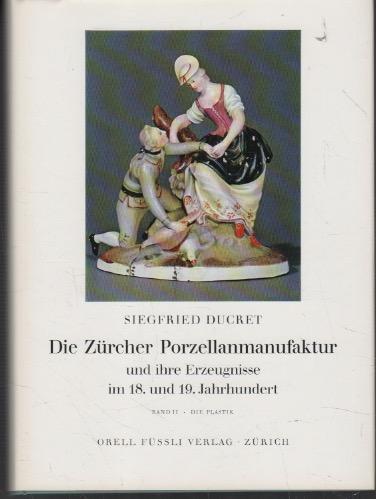 Die Zürcher Porzellanmanufaktur - Siegfried von Ducret - copertina