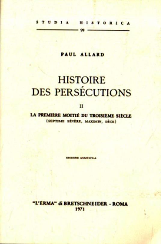 Histoire des persécutions (1907) - Paul Allard - copertina