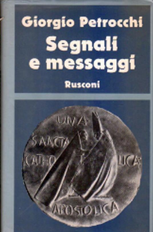 Segnali e messaggi - Giorgio Petrocchi - copertina