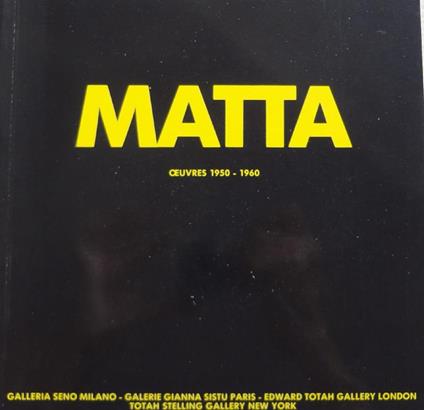 Matta. Oeuvres 1950-1960 - copertina