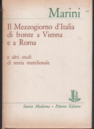 Il Mezzogiorno d'Italia di fronte a Vienna e a Roma e altri studi di storia meridionale - Lino Marini - copertina