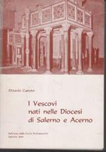 I Vescovi nati nelle Diocesi di Salerno e Acerno