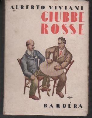 Giubbe rosse (1913-1914-1915) - Alberto Viviani - copertina