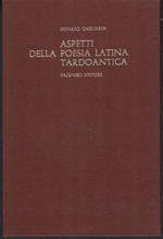 Aspetti della poesia latina tardo antica