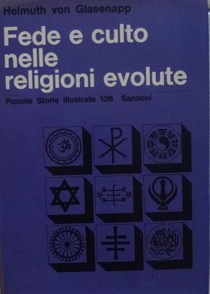 Fede e culto nelle religioni evolute - Helmuth von Glasenapp - copertina