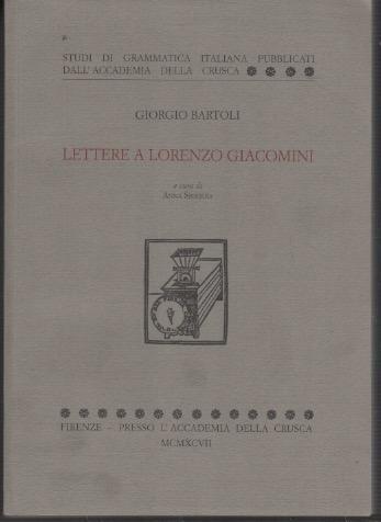 Lettere a Lorenzo Giacomini - Giorgio Bartoli - copertina