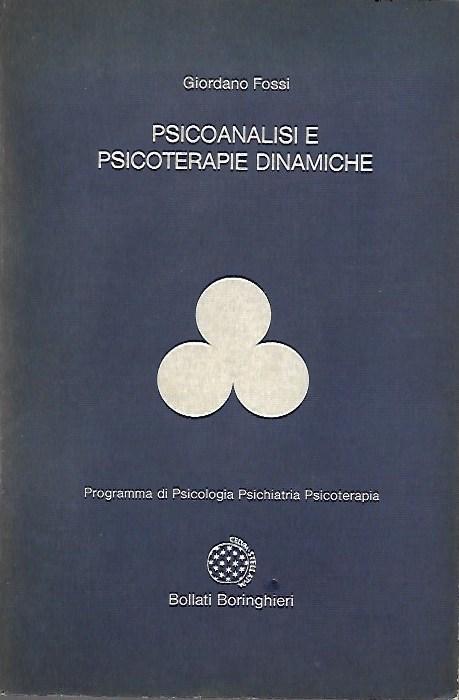 Psicoanalisi e psicoterapie dinamiche - Giordano Fossi - copertina