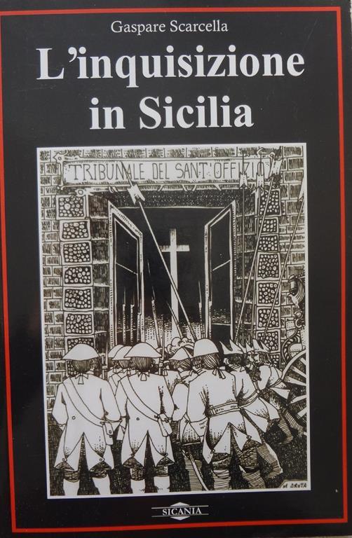 L' inquisizione in Sicilia - Gaspare Scarcella - copertina