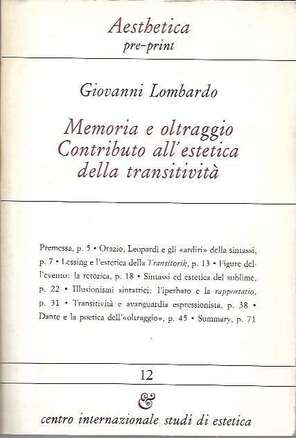 Memoria e oltraggio: contributo all'estetica della transitività - Giovanni Lombardo - copertina