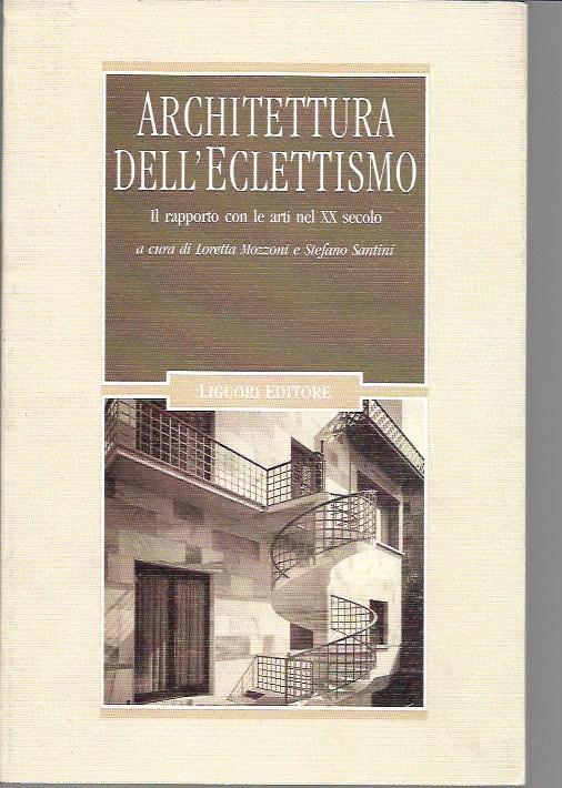 Architettura dell'Eclettismo: il rapporto con le arti nel XX secolo - copertina