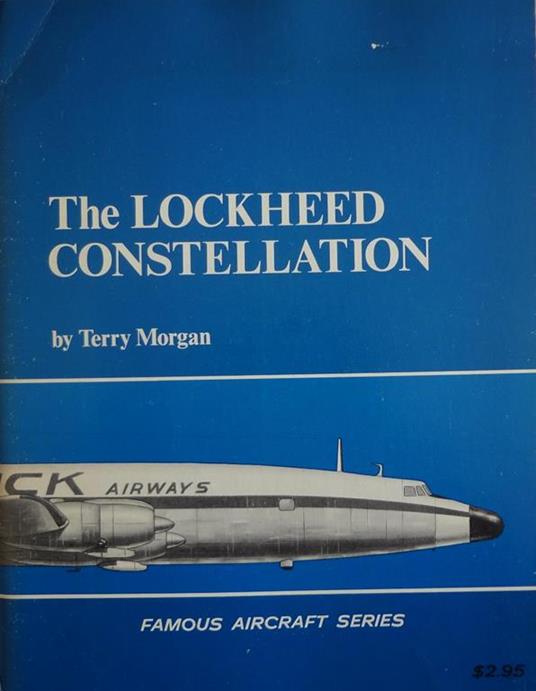 The lockheed constellation - Ted Morgan - copertina
