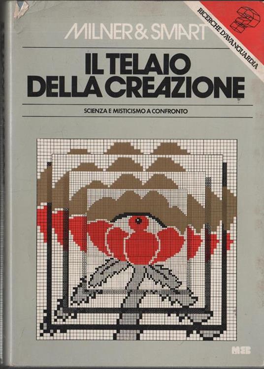 Il telaio della creazione. Scienza e misticismo a confronto - copertina